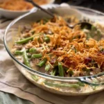 The Ultimate Green Bean Casserole Recipe: Easy, Delicious & Crowd-Pleasing 8 Best green bean casserole recipe with crispy topping